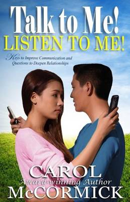 Book cover for Talk to Me! Listen to Me!
