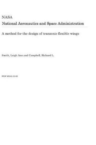 Cover of A Method for the Design of Transonic Flexible Wings