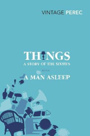 Cover of Things: A Story of the Sixties with A Man Asleep