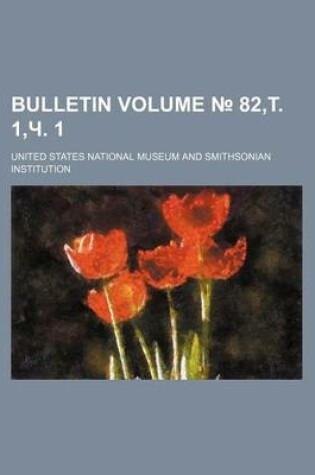 Cover of Bulletin Volume 82, . 1, . 1