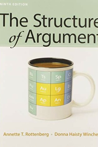 Cover of The Structure of Argument 9e & Documenting Sources in APA Style: 2020 Update