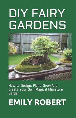 Book cover for DIY Fairy Gardens