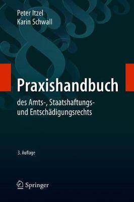 Cover of Praxishandbuch Des Amts-, Staatshaftungs- Und Entschadigungsrechts