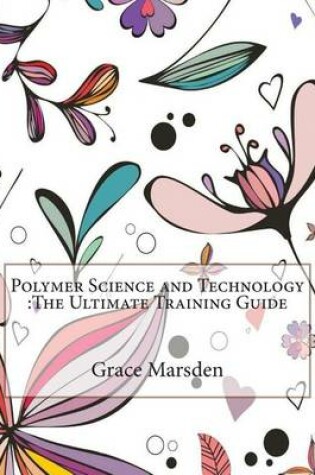 Cover of Polymer Science and Technology