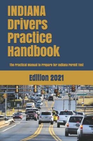 Cover of INDIANA Drivers Practice Handbook