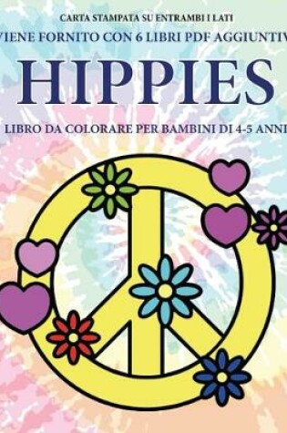 Cover of Libro da colorare per bambini di 4-5 anni (Hippies)