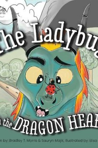 Cover of The Ladybug With The Dragon Heart