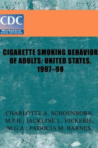 Cover of Cigarette Smoking Behavior of Adults