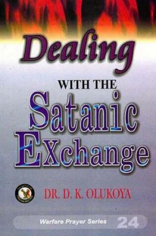 Cover of Dealing with the Satanic Exchange