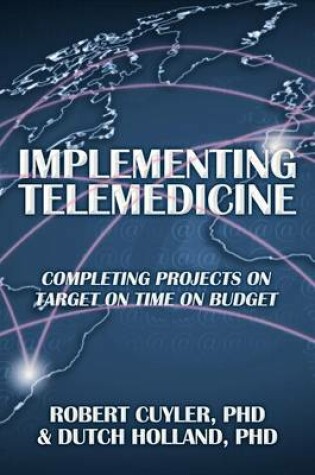 Cover of Implementing Telemedicine