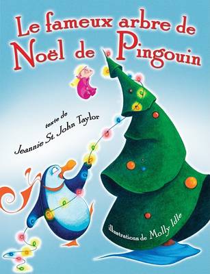 Book cover for Le Fameux Arbre de No Xeb;l de Pingouin