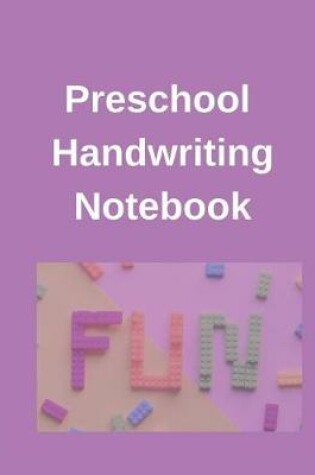 Cover of Preschool Handwriting Notebook