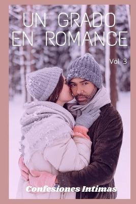 Book cover for Un grado en romance (vol 3)