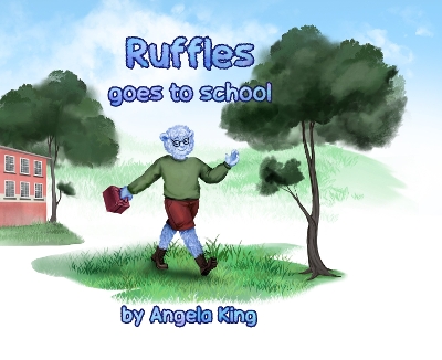 Book cover for Ruffles goes to school