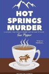 Book cover for Hot Springs Murder