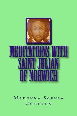 Book cover for Meditations with Saint Julian of Norwich