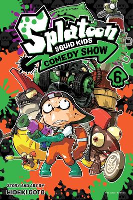 Book cover for Splatoon: Squid Kids Comedy Show, Vol. 6