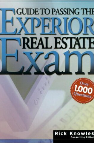 Cover of Guide to Passing the Experior Real Estate Exam