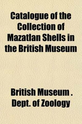 Cover of Catalogue of the Collection of Mazatlan Shells in the British Museum