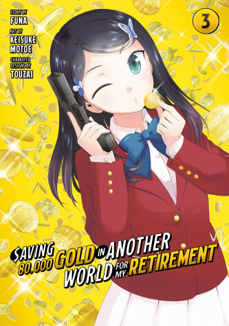 Book cover for Saving 80,000 Gold in Another World for My Retirement 3 (Manga)
