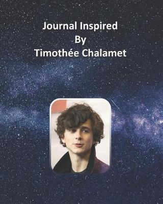 Book cover for Journal Inspired by Timothee Chalamet