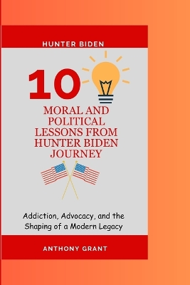 Book cover for 10 Moral and Political lessons from Hunter Biden Journey