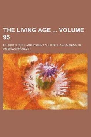 Cover of The Living Age Volume 95