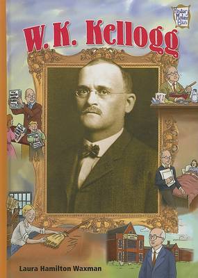 Book cover for W. K. Kellogg