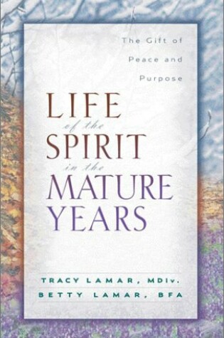 Cover of Life of the Spirit in the Mature Years