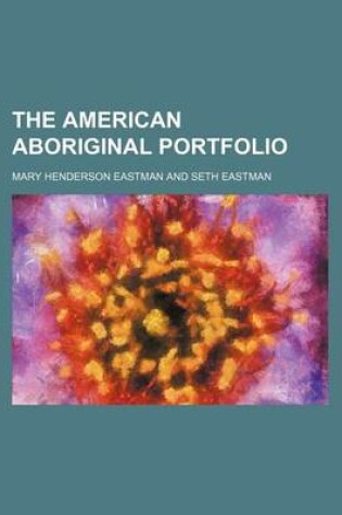 Cover of The American Aboriginal Portfolio