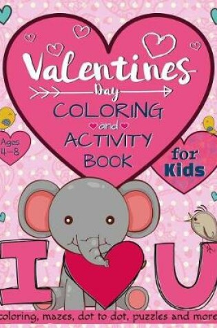 Cover of Valentine's Day Coloring and Activity Book for Kids