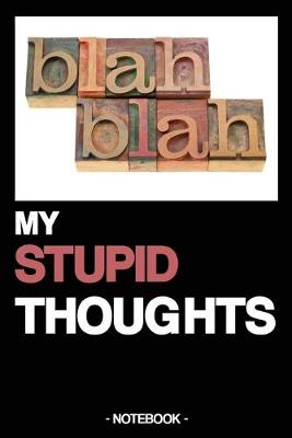 Book cover for My Stupid Thoughts