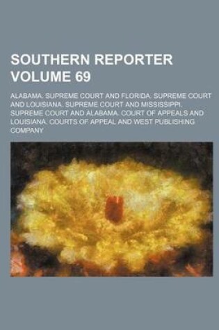 Cover of Southern Reporter Volume 69