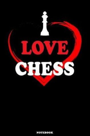 Cover of I Love Chess Notebook