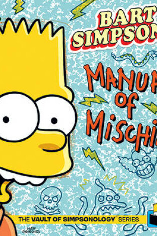 Cover of Bart Simpson's Manual of Mischief