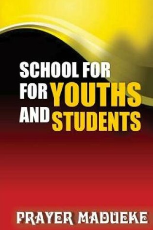 Cover of School for Youths and Students