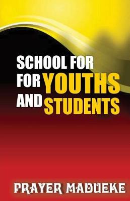 Book cover for School for Youths and Students