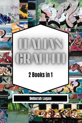 Book cover for Italian Graffiti Volume 1/2