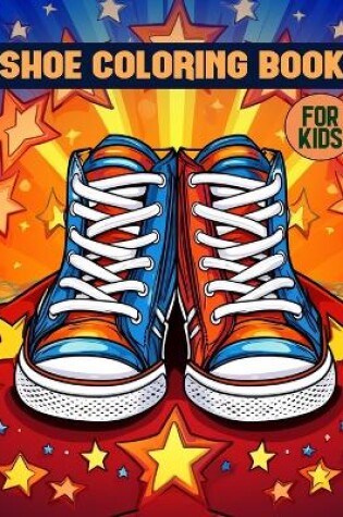 Cover of Shoe Coloring Book For Kids