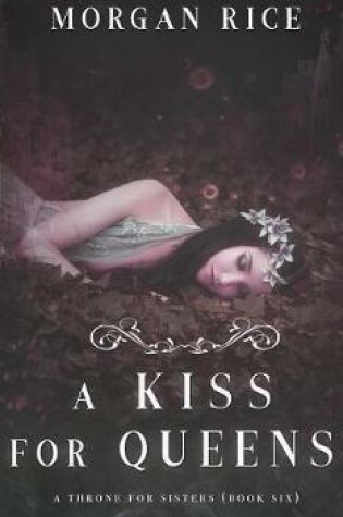 Cover of A Kiss for Queens (a Throne for Sisters-Book Six)