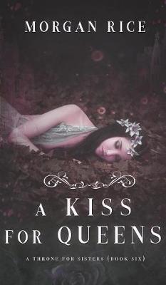 Book cover for A Kiss for Queens (a Throne for Sisters-Book Six)