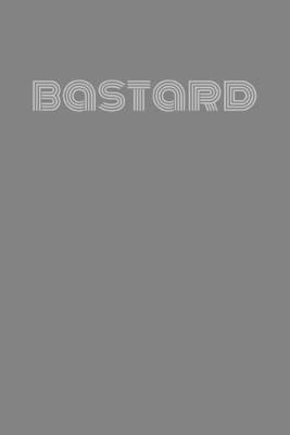 Book cover for Bastard