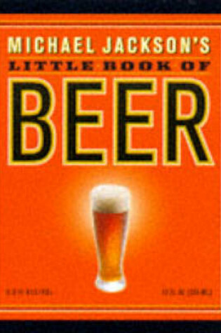 Cover of Michael Jackson's Little Book of Beer