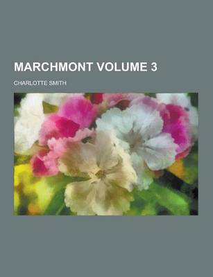 Book cover for Marchmont Volume 3