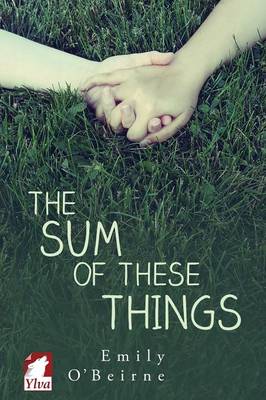 Book cover for The Sum of These Things