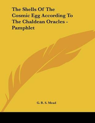 Book cover for The Shells of the Cosmic Egg According to the Chaldean Oracles - Pamphlet