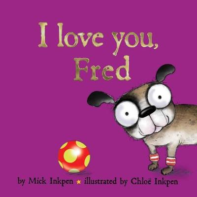 Book cover for I Love You, Fred