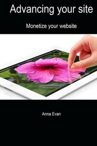 Cover of Advancing Your Site