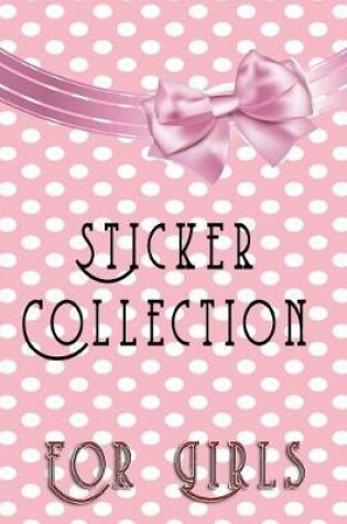 Cover of Sticker Collection For Girls