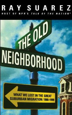 Book cover for The Old Neighborhood